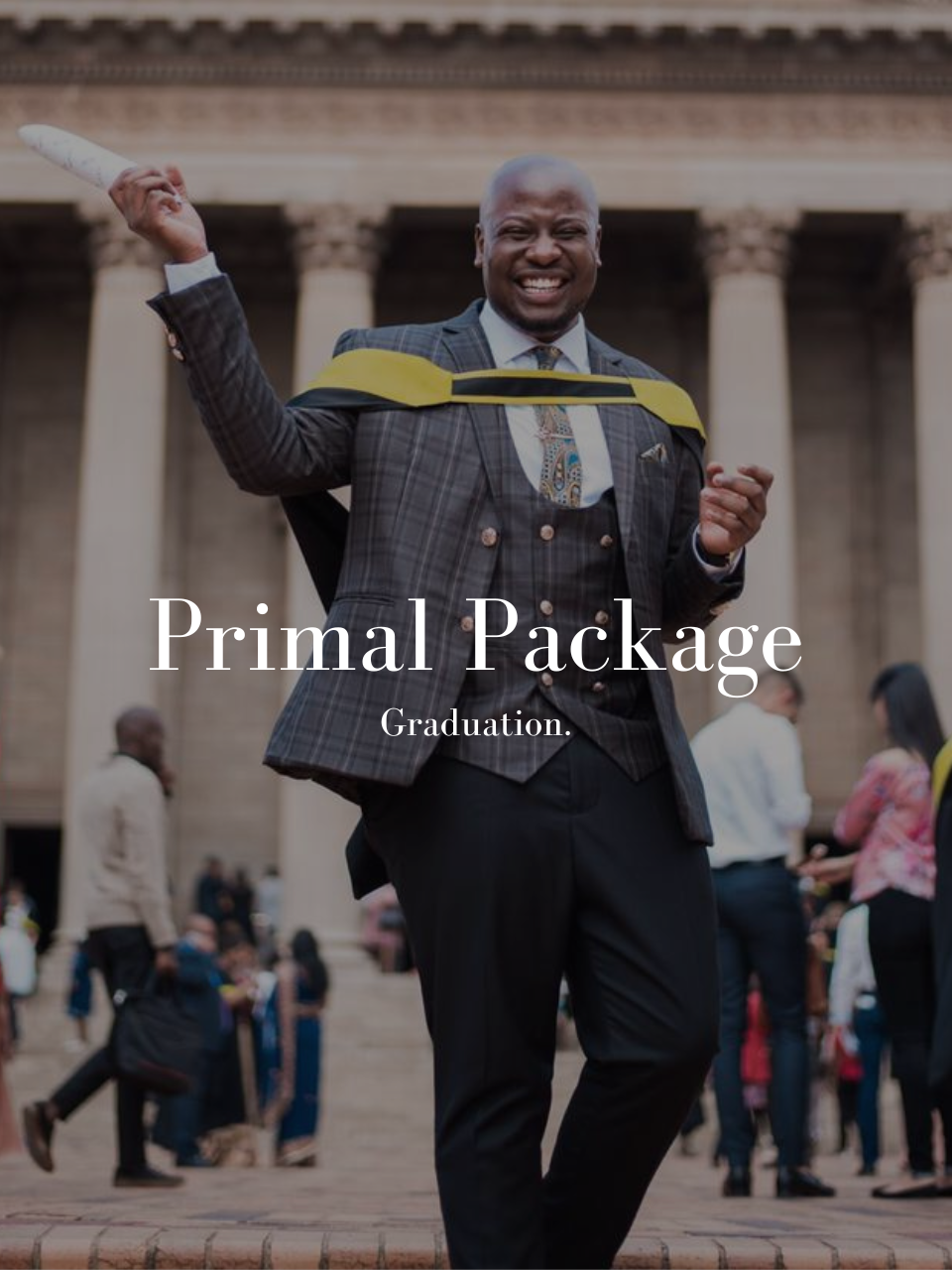 Primal Package | Graduation