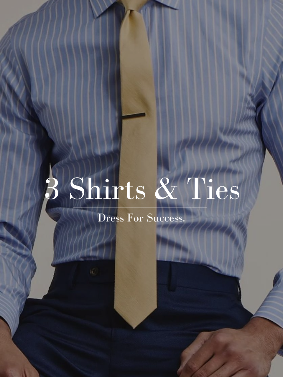 3 Shirts & Ties Bundle | Dress For Success Bundle